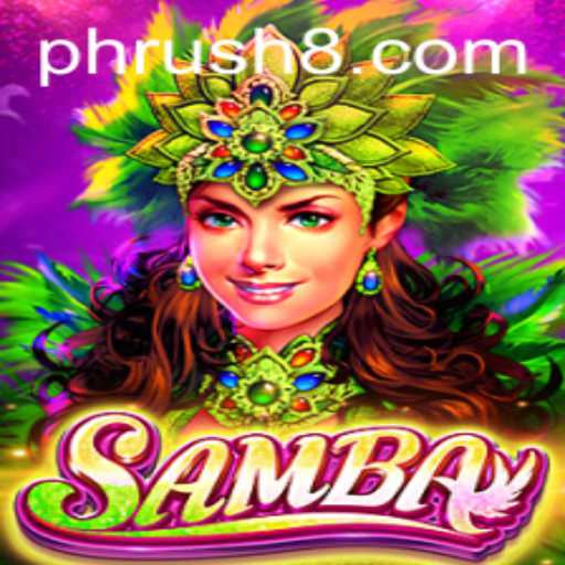 Unveiling the World of Samba: Exploring the Thrill of Phrush